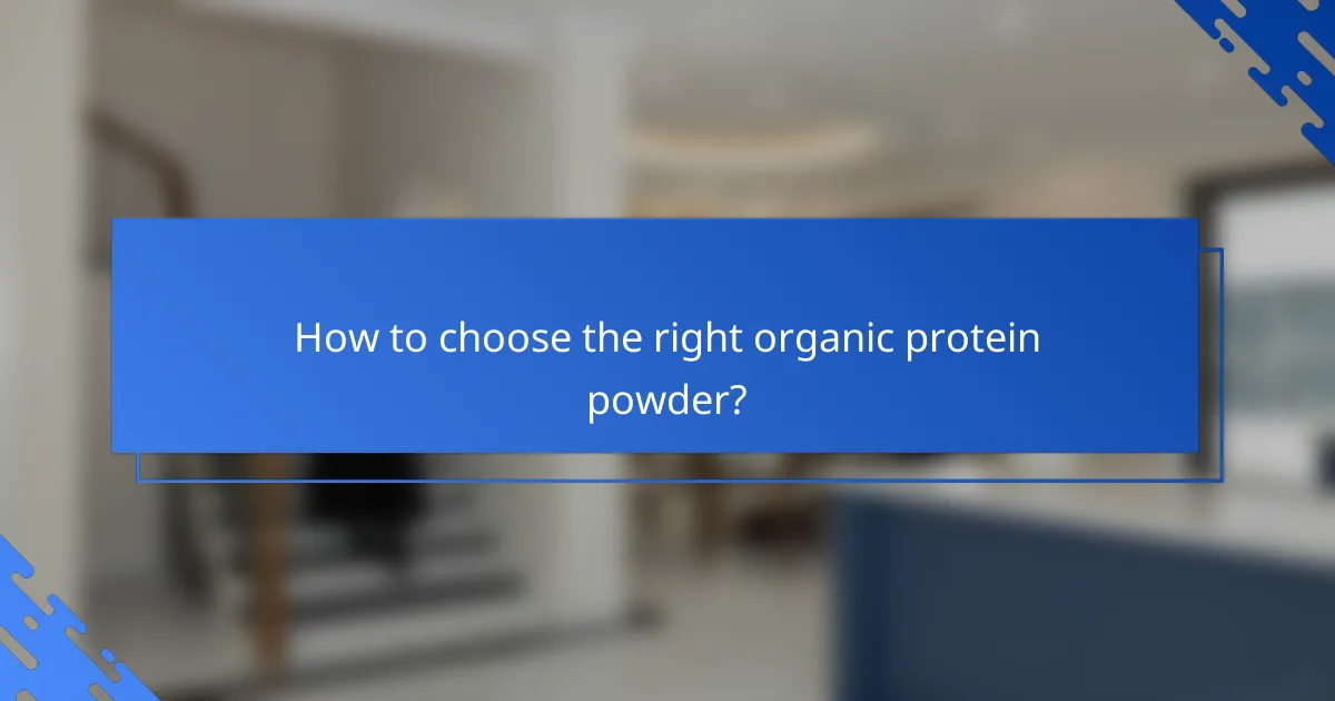 How to choose the right organic protein powder?